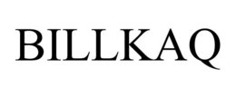 BILLKAQ trademark
