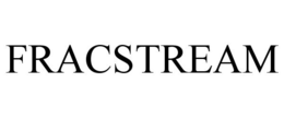 FRACSTREAM trademark