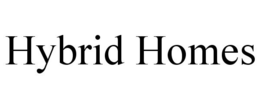 HYBRID HOMES trademark