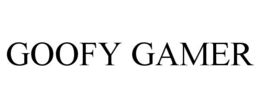 GOOFY GAMER trademark
