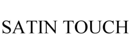 SATIN TOUCH trademark