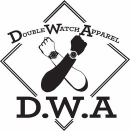 DOUBLE WATCH APPAREL D.W.A trademark