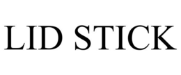 LID STICK trademark