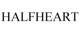 HALFHEART trademark