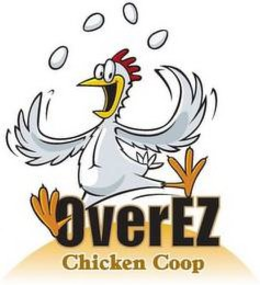 OVEREZ CHICKEN COOP trademark