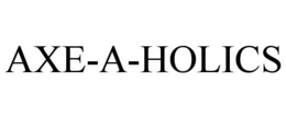 AXE-A-HOLICS trademark