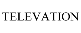 TELEVATION trademark