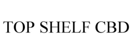 TOP SHELF CBD trademark