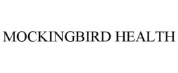 MOCKINGBIRD HEALTH trademark