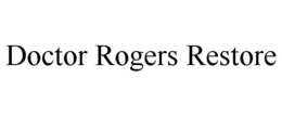 DOCTOR ROGERS RESTORE trademark