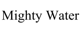 MIGHTY WATER trademark