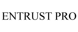 ENTRUST PRO trademark