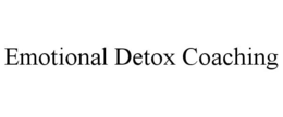 EMOTIONAL DETOX COACHING trademark