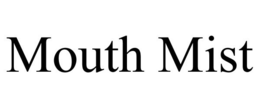 MOUTH MIST trademark