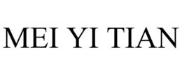 MEI YI TIAN trademark