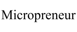 MICROPRENEUR trademark