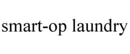 SMART-OP LAUNDRY trademark