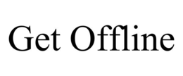 GET OFFLINE trademark