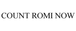 COUNT ROMI NOW trademark