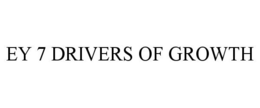 EY 7 DRIVERS OF GROWTH trademark