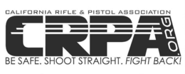 CRPA.ORG CALIFORNIA RIFLE & PISTOL ASSOCIATION BE SAFE. SHOOT STRAIGHT. FIGHT BACK! trademark