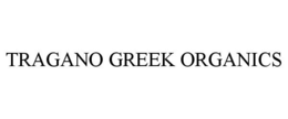 TRAGANO GREEK ORGANICS trademark