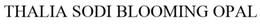 THALIA SODI BLOOMING OPAL trademark