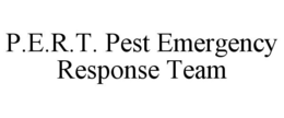 P.E.R.T. PEST EMERGENCY RESPONSE TEAM trademark