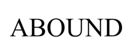 ABOUND trademark
