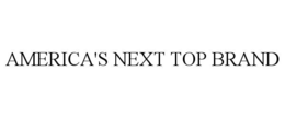 AMERICA'S NEXT TOP BRAND trademark