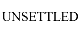 UNSETTLED trademark