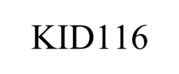 KID116 trademark
