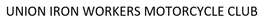 UNION IRON WORKERS MOTORCYCLE CLUB trademark