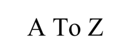 A TO Z trademark