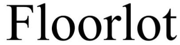 FLOORLOT trademark