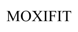 MOXIFIT trademark