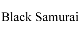 BLACK SAMURAI trademark