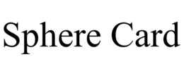 SPHERE CARD trademark