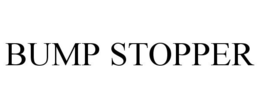 BUMP STOPPER trademark