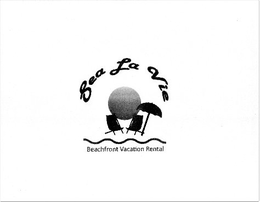 SEA LA VIE BEACHFRONT VACATION RENTAL trademark