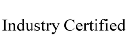 INDUSTRY CERTIFIED trademark