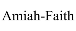 AMIAH-FAITH trademark