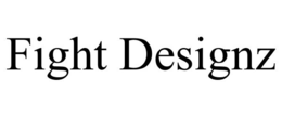 FIGHT DESIGNZ trademark