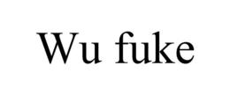 WU FUKE trademark