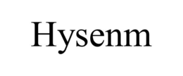 HYSENM trademark