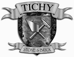TICHY STONE & BRICK trademark