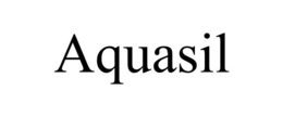 AQUASIL trademark