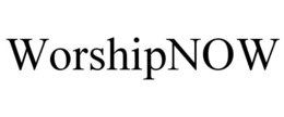 WORSHIPNOW trademark