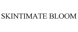 SKINTIMATE BLOOM trademark