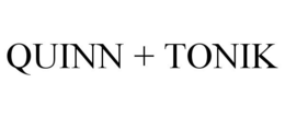 QUINN + TONIK trademark